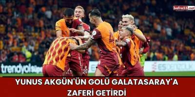 Yunus Akgün'ün Golü Galatasaray'a Zaferi Getirdi