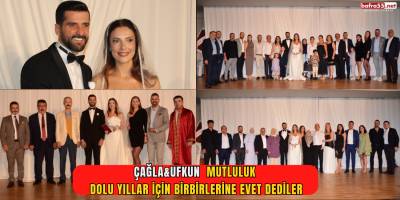 Çağla&Ufkun Mutluluk Dolu Yıllar İçin Birbirlerine Evet Dediler