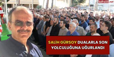 Salih Gürsoy Dualarla Son Yolculuğuna Uğurlandı