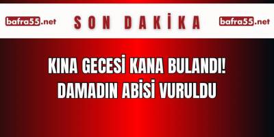 Kına Gecesi Kana Bulandı!