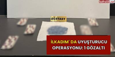 İlkadım' da Uyuşturucu Operasyonu: 1 gözaltı