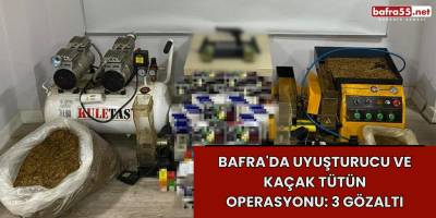 Bafra'da Uyuşturucu ve Kaçak Tütün Operasyonu: 3 Gözaltı