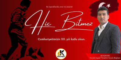 Ali Kavak'ın 29 Ekim Cumhuriyet Bayramı mesajı