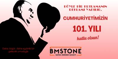 BMSTONE Bafra Mermer Sanayi  29 Ekim Cumhuriyet Bayramı Mesajı