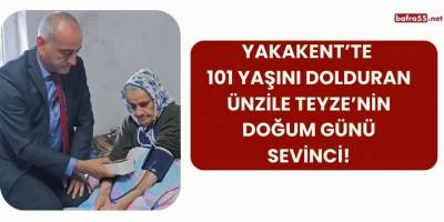 Yakakent’te 101 Yaşını Dolduran Ünzile Teyze’nin Doğum Günü Sevinci!