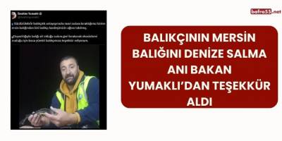 Balıkçının Mersin Balığını Denize Salma Anı Bakan Yumaklı’dan Teşekkür Aldı