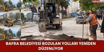 Bafra Belediyesi Bozulan Yolları Yeniden Düzenliyor