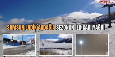 Samsun Ladik Akdağ'a Sezonun İlk Karı Yağdı