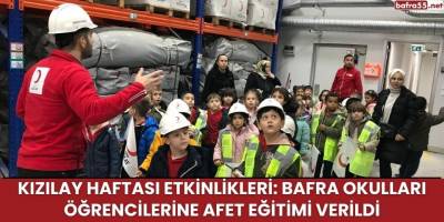Kızılay Haftası Etkinlikleri: Bafra Okulları Öğrencilerine Afet Eğitimi Verildi