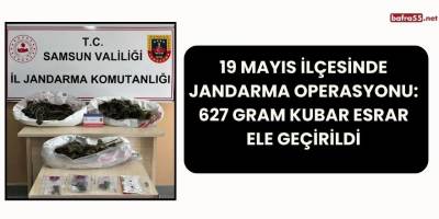 19 Mayıs İlçesinde Jandarma Operasyonu: 627 Gram Kubar Esrar Ele Geçirildi