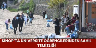 Sinop’ta Üniversite Öğrencilerinden Sahil Temizliği