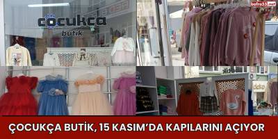 Çocukça Butik, 15 Kasım’da Kapılarını Açıyor