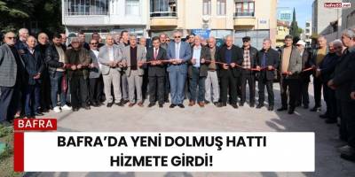 Bafra’da Yeni Dolmuş Hattı Hizmete Girdi!