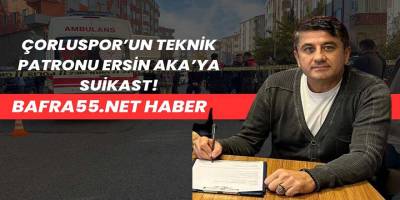 Çorluspor’un Teknik Patronu Ersin Aka’ya Suikast!