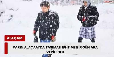 Alaçam’da Taşımalı Eğitime Bir Gün Ara Verildi