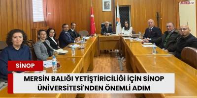 Mersin Balığı Yetiştiriciliği İçin Sinop Üniversitesi'nden Önemli Adım