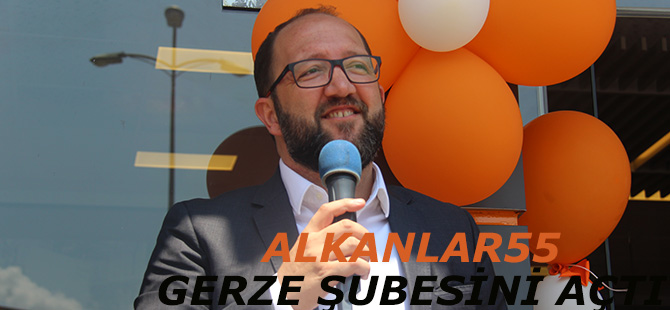 alkanlar55-gerze-subesini-acti3.jpg