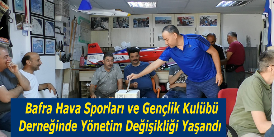 bafra-hava-sporlari-ve-genclik-kulubu-derneginde-yonetim-degisikligi-yasandi.jpg