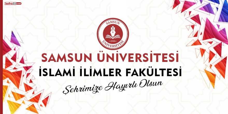 islami-ilimler-fakultesi-samsuna-hayirli-olsun-2.png