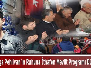 Şehit Astsubay Üstçavuş Tolga Pehlivan’ın Ruhuna İthafen Mevlit Programı Düzenlendi