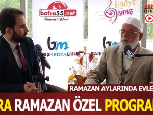 Bafra,Ramazan Özel Programı