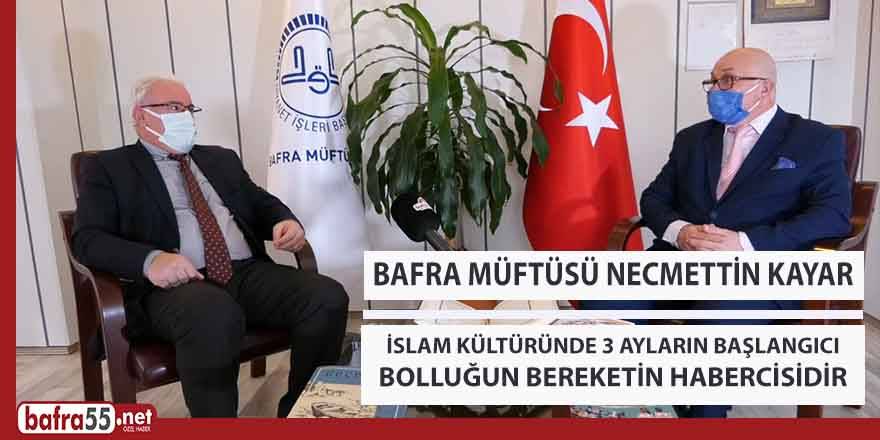 Necmettin Kayar, Üç ayların başlangıcı bolluğun bereketin habercisidir