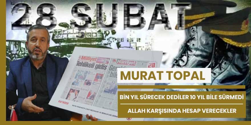 Murat Topal, Allah'ın huzurunda hesap verecekler