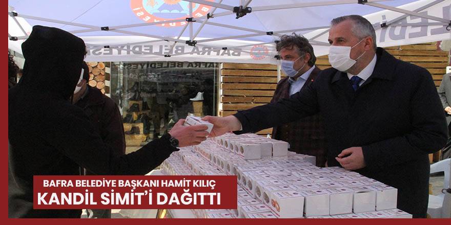 Başkan Hamit Kılıç, Kandil Simidi dağıttı