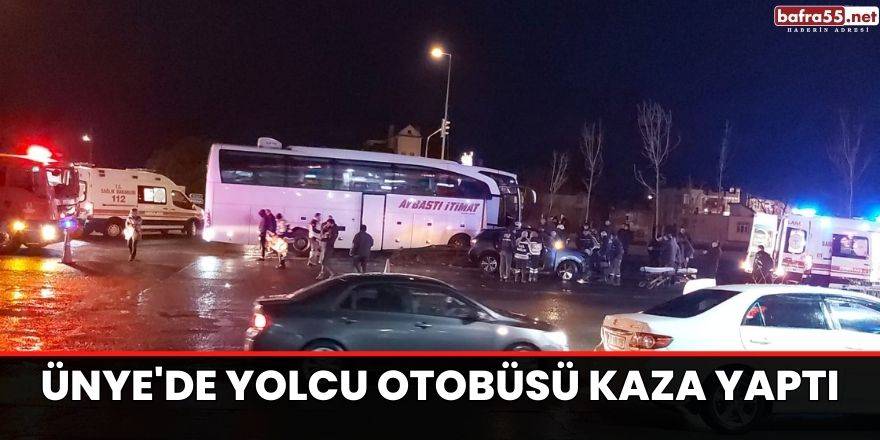 Ünye'de yolcu otobüsü kaza yaptı