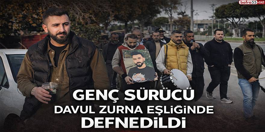 Genç Sürücü Davul Zurna Eşliğinde Defnedildi